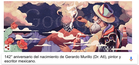 142 aniversario del nacimiento de gerardo murillo (dr. atl)
